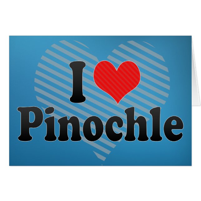 I Love Pinochle (Front Horizontal)