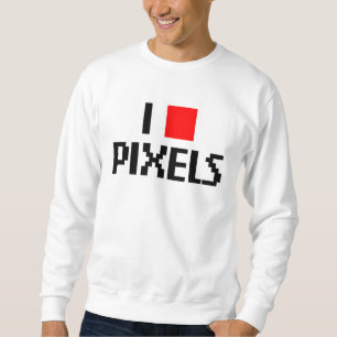 I Love Pixels Sweatshirt