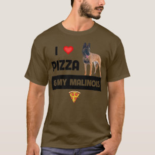 I Love Pizza And My Belgian Malinois Dog Pepperoni T-Shirt