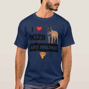 I Love Pizza And My Belgian Malinois Dog Pepperoni T-Shirt