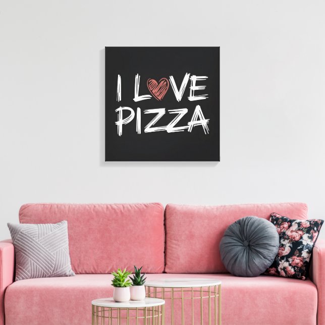 I Love Pizza Canvas Print (Insitu(LivingRoom))