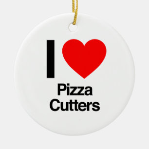 i love pizza cutters ceramic ornament