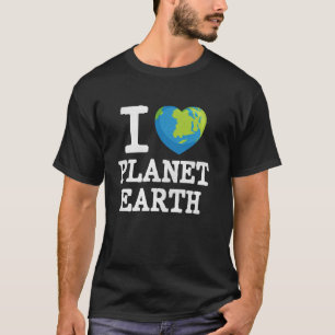 I Love Planet Globe Earth Environmental T-Shirt