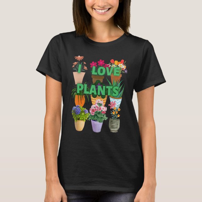 I love plants Many Pots T-Shirt (Front)