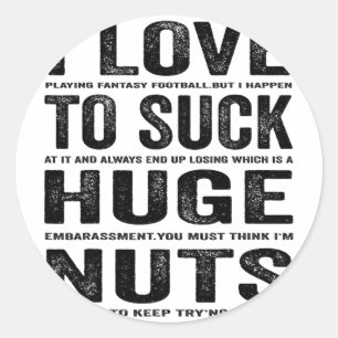 I Love Playing Fantasy Footll Funny Loser Pink Men Classic Round Sticker