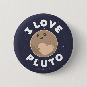 I Love Pluto 2 Inch Round Button