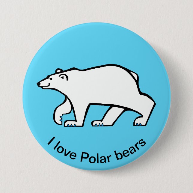 I love Polar BEARS - Wild animals - Ice blue 3 Inch Round Button (Front)