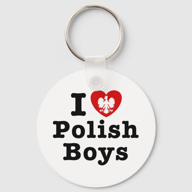 I Love Polish Boys Keychain (Front)