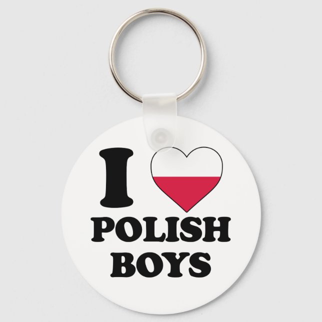I love Polish boys Keychain (Front)