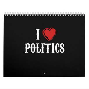 I LOVE POLITICS CALENDAR