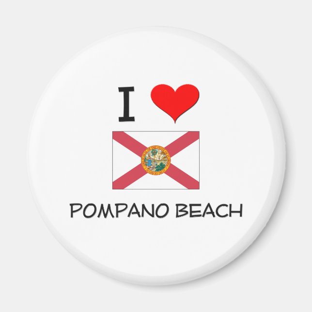 I Love POMPANO BEACH Florida Magnet (Front)