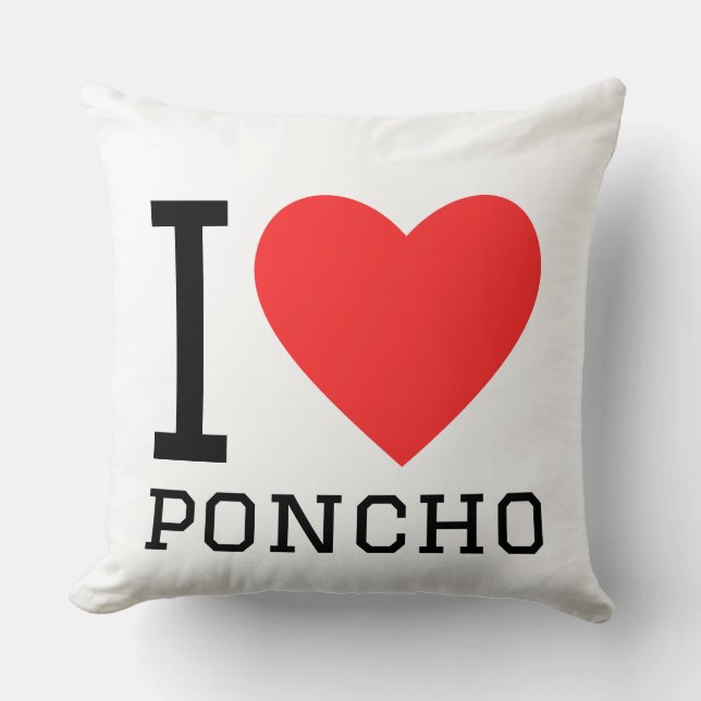 I love poncho throw pillow (Front)