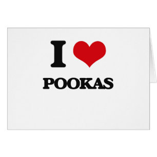 I love Pookas