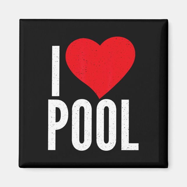I Love Pool Billiards  Magnet (Front)