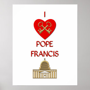I Love Pope Francis Poster