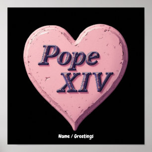 I Love Pope Leo XIV Long Live Our Blessed Father Poster