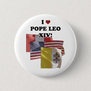 I Love Pope Leo XIV! (Version II) 2 Inch Round Button