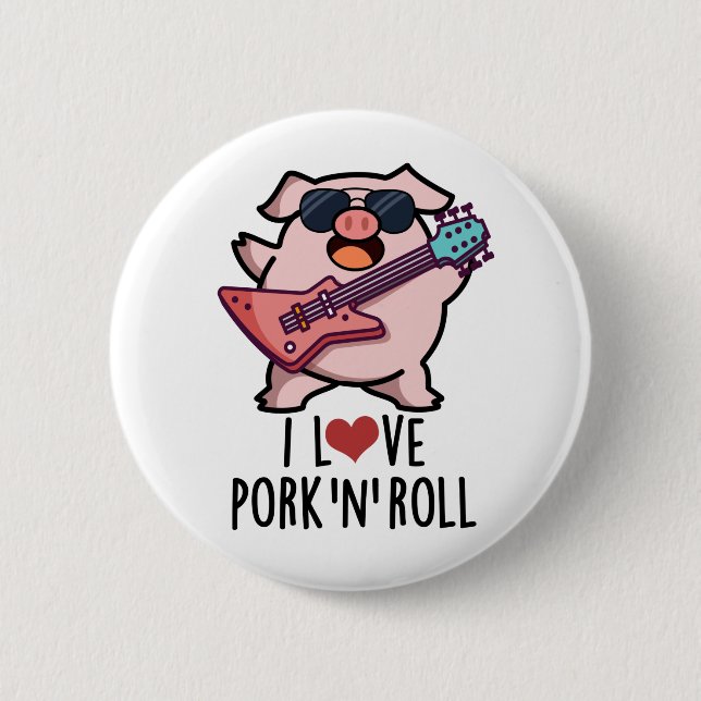 I Love Pork And Roll Funny Music Pig Pun  2 Inch Round Button (Front)