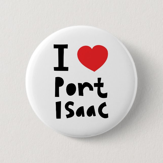 I love Port Isaac 2 Inch Round Button (Front)