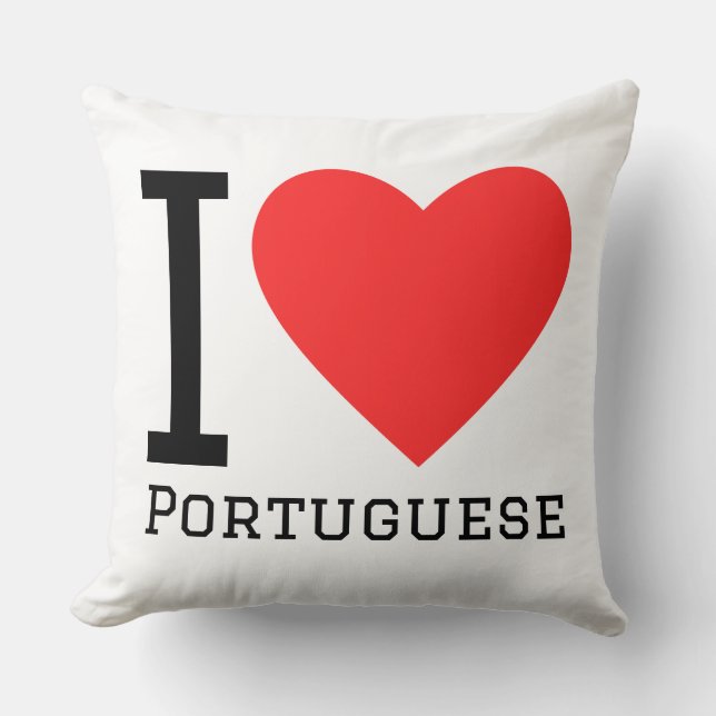 I love Portuguese  Throw Pillow (Front)