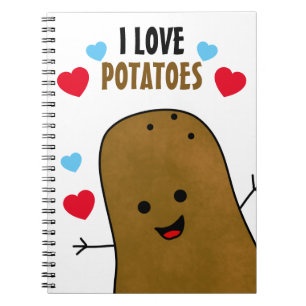 I Love Potatoes Notebook