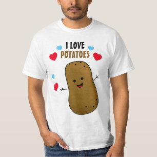 I Love Potatoes T-Shirt