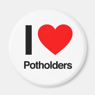 i love potholders magnet