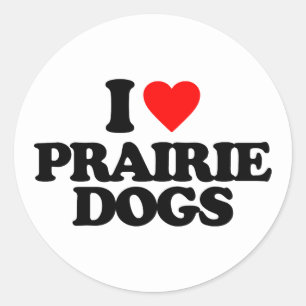 I LOVE PRAIRIE DOGS CLASSIC ROUND STICKER