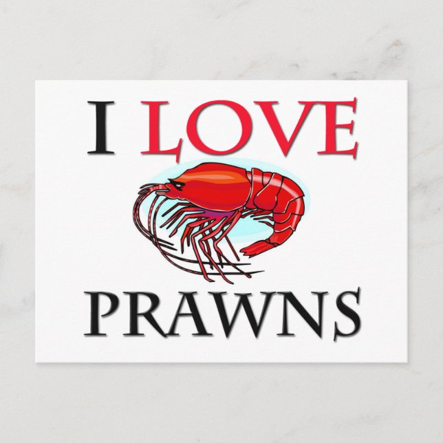 I Love Prawns Postcard (Front)