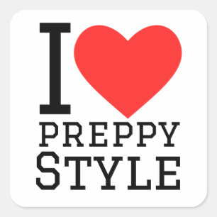 I love preppy style  square sticker
