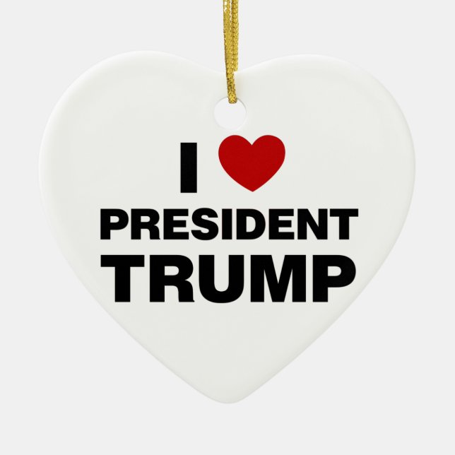 I Love President Trump Heart Ceramic Ornament (Front)