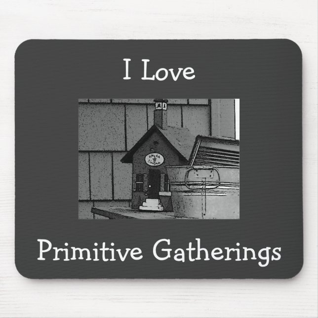 I Love, Primitive Gatherings Mousepad (Front)