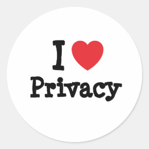 I love Privacy heart custom personalized Classic Round Sticker