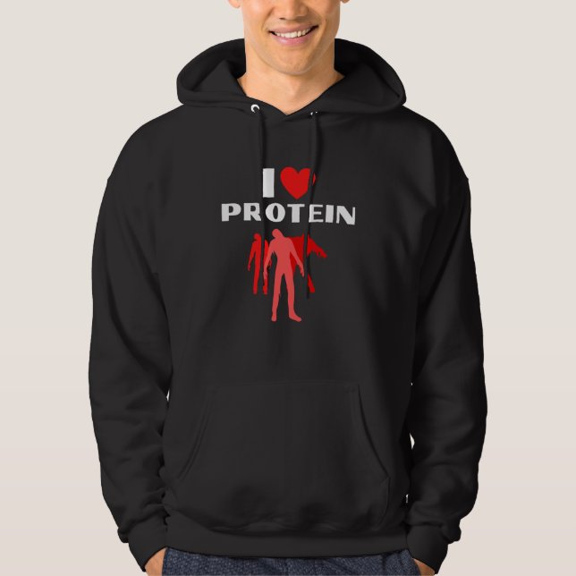 I Love Protein  Weightlifting Zombie Hoodie (Front)