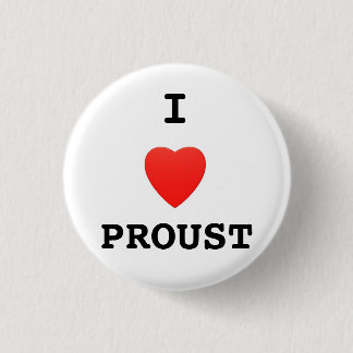 "I Love Proust" Button Badge