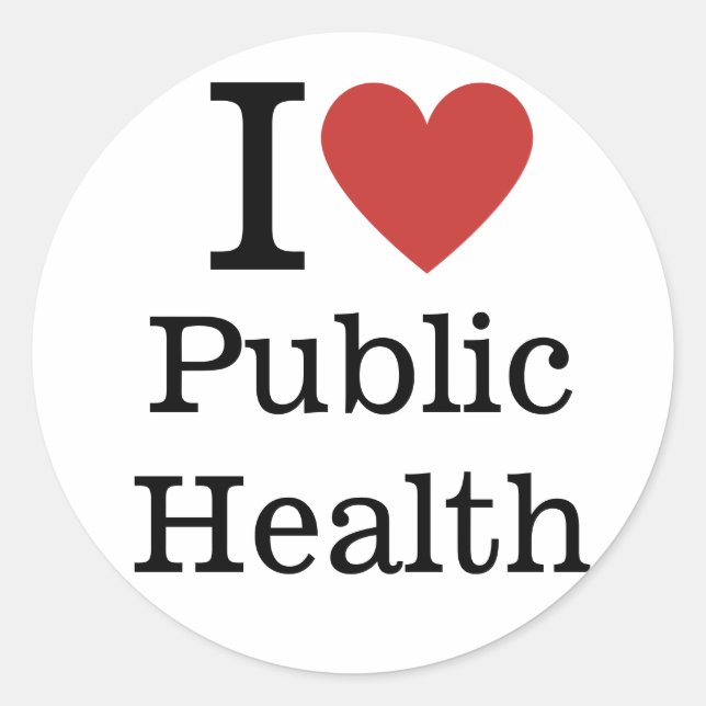 I ❤️ Love Public Health for Students/Faculty Classic Round Sticker (Front)
