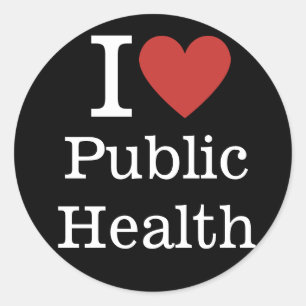 I ❤️ Love Public Health for Students/Faculty Classic Round Sticker