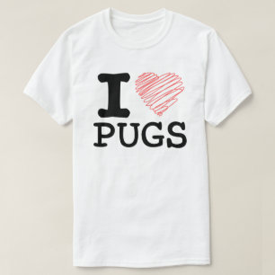I love pugs T-Shirt