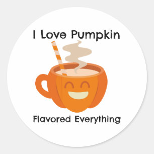 I Love Pumkin Flavour Everything  Classic Round Sticker