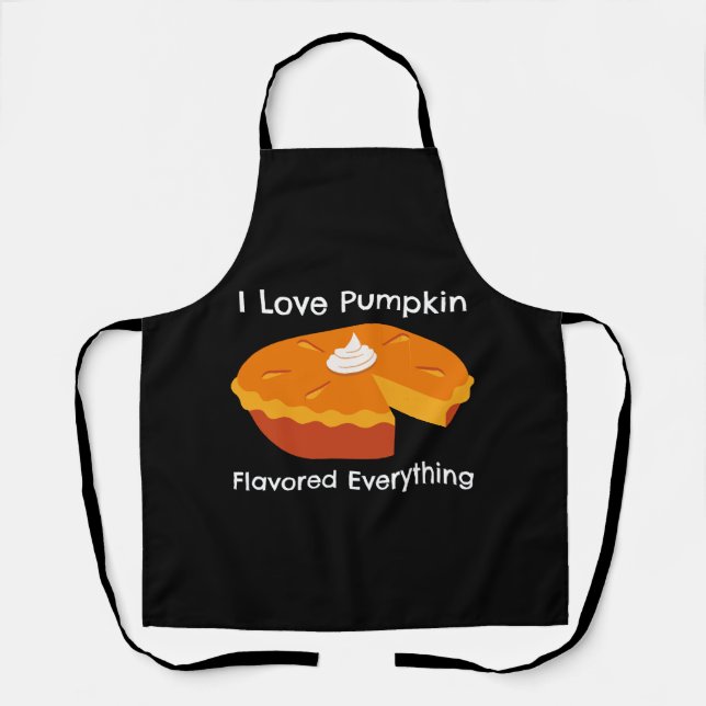 I Love Pumkin Spice Everything  Apron (Front)