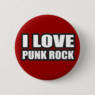 I LOVE PUNK ROCK for punk girls an guys 2 Inch Round Button