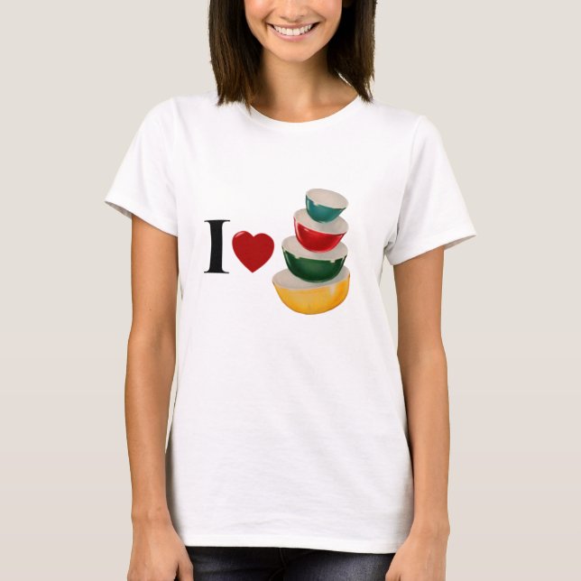 I love Pyrex T-Shirt (Front)