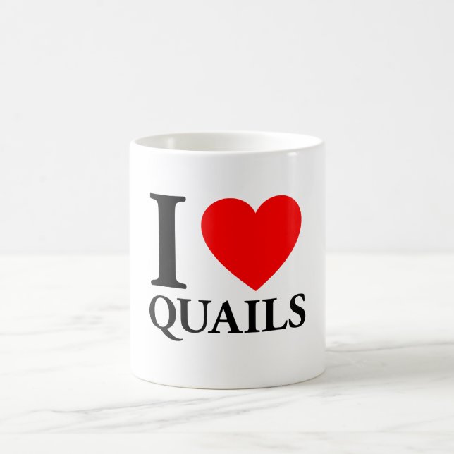 I Love Quails Coffee Mug (Center)