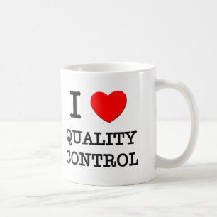 I Love Quality Control Coffee Mug