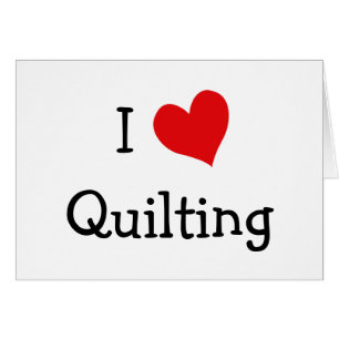 I Love Quilting