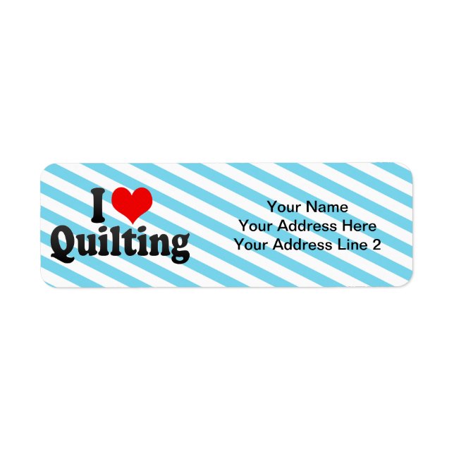 I Love Quilting (Front)