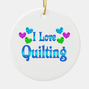 I Love Quilting Ceramic Ornament