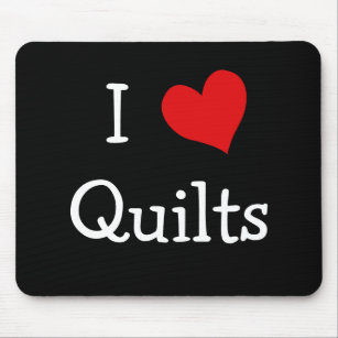 I Love Quilts Mouse Pad