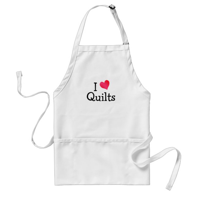 I Love Quilts Standard Apron (Front)