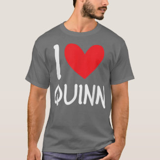 I Love Quinn Name Personalized Men Guy BFF Friend  T-Shirt